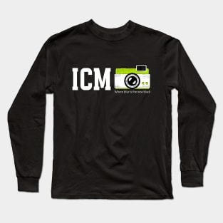 ICM - Where Blur is the New Black for the ICM Photographer Long Sleeve T-Shirt